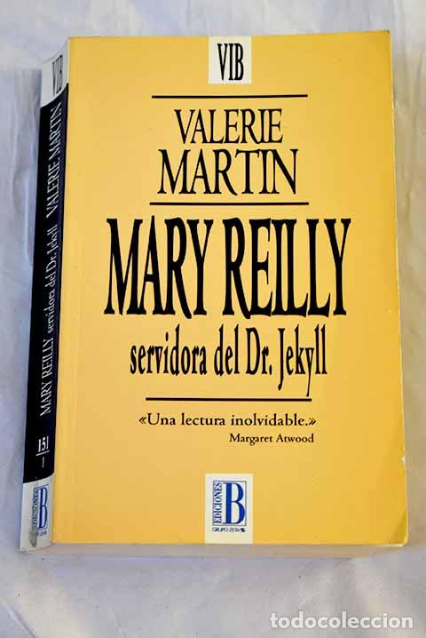 B&uuml;cher: Mary Reilly : servidora del Dr. Jeckyll.- Martin, Valerie