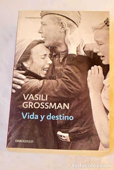 B&uuml;cher: Vida y destino: Grossman, Vasilii Semenovich.- Grossman, Vasilii Semenovich