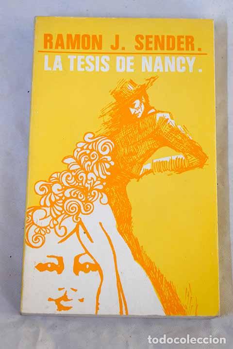 B&uuml;cher: La tesis de Nancy: Sender, Ram&oacute;n J..- Sender, Ram&oacute;n J.