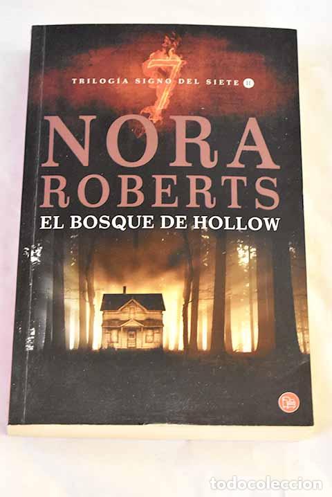 B&uuml;cher: El bosque de Hollow: Roberts, Nora.- Roberts, Nora