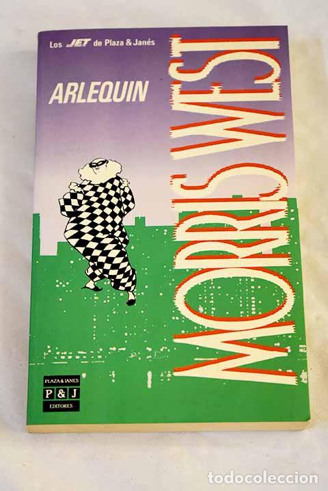 B&uuml;cher: Arlequ&iacute;n: West, Morris.- West, Morris