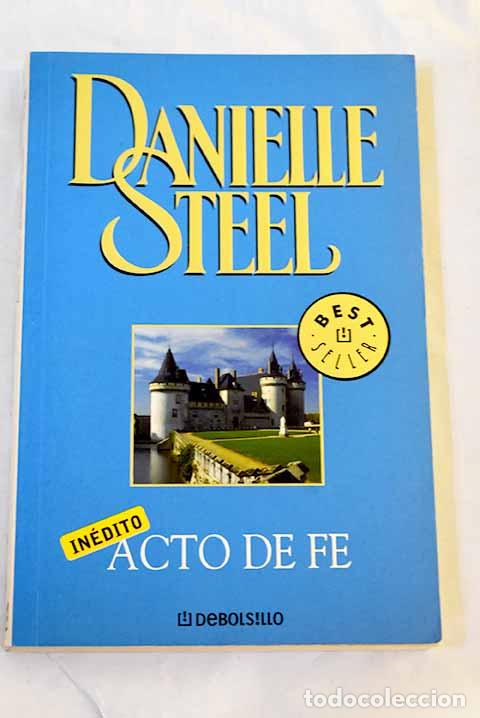 B&uuml;cher: Acto de fe: Steel, Danielle.- Steel, Danielle