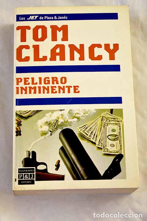 B&uuml;cher: Peligro inminente: Clancy, Tom.- Clancy, Tom