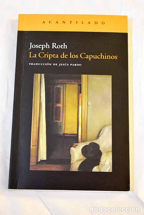 B&uuml;cher: La cripta de los capuchinos.- Roth, Joseph