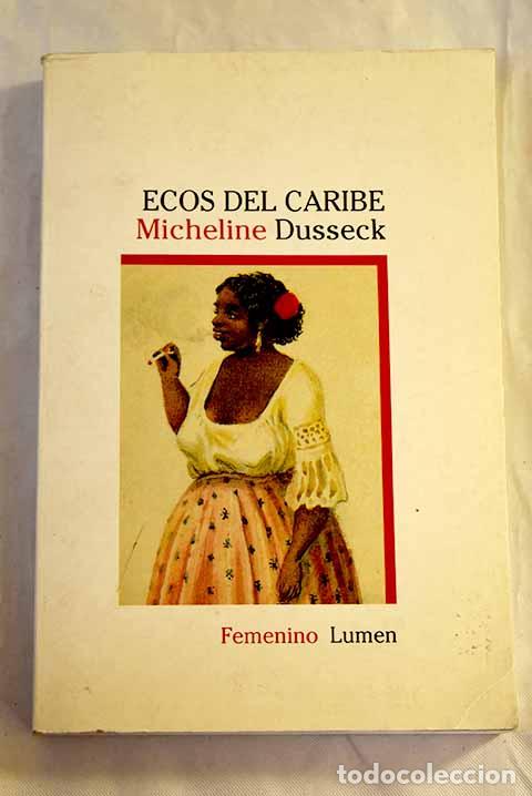 Libros: Ecos del Caribe: Dusseck, Micheline.- Dusseck, Micheline