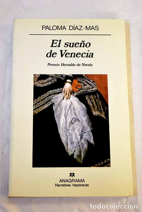 Libros: El sue&ntilde;o de Venecia: D&iacute;az-Mas, Paloma.- D&iacute;az-Mas, Paloma