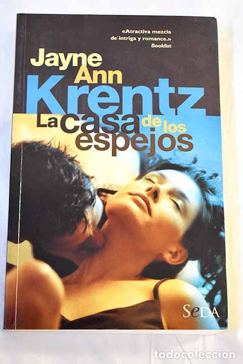 B&uuml;cher: La casa de los espejos.- Krentz, Jayne Ann