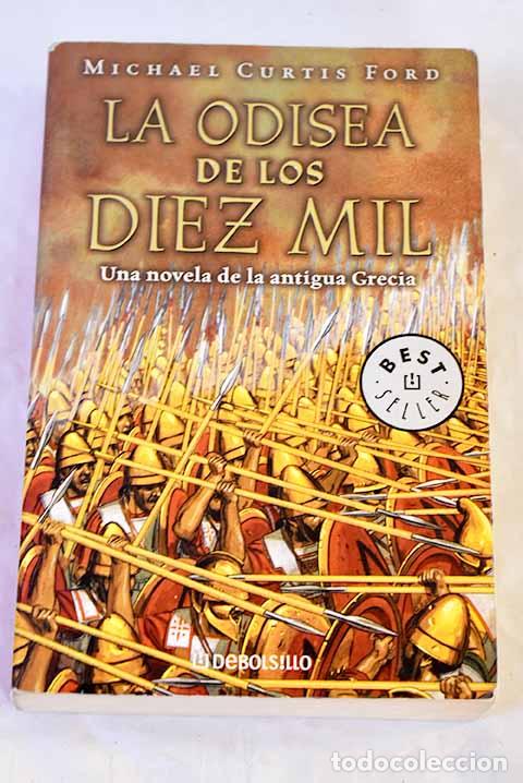 Libros: La odisea de los diez mil.- Ford, Michael Curtis