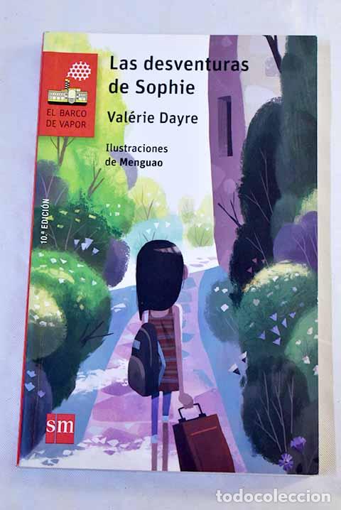 Libros: Las desventuras de Sophie.- Dayre, Val&eacute;rie