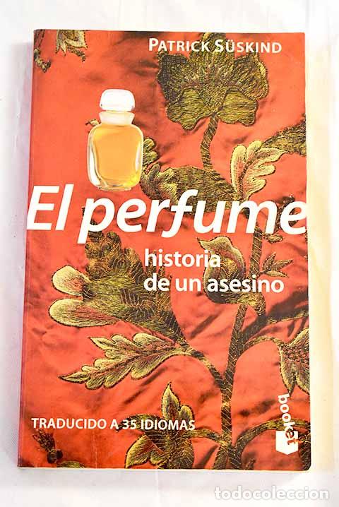 Libros: El perfume: historia de un asesino.- Suskind, Patrick