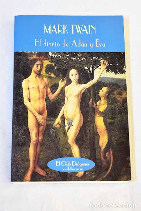 Libros: El diario de Ad&aacute;n y Eva.- Twain, Mark