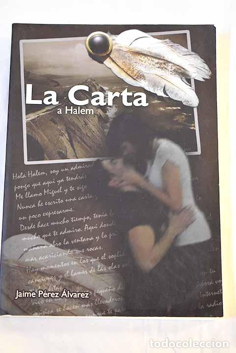 books: La carta a Halem: P&eacute;rez &Aacute;lvarez, Jaime.- P&eacute;rez &Aacute;lvarez, Jaime
