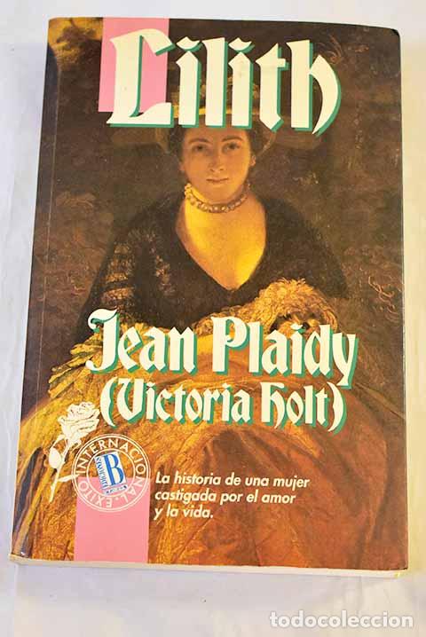 books: Lilith: Plaidy, Jean.- Plaidy, Jean