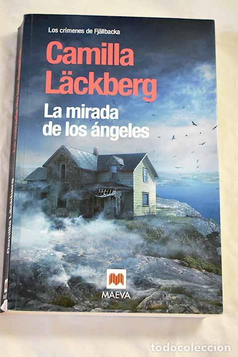 books: La mirada de los &aacute;ngeles.- Lackberg, Camilla