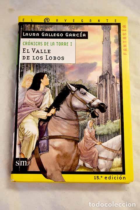 books: El valle de los lobos.- Gallego Garc&iacute;a, Laura