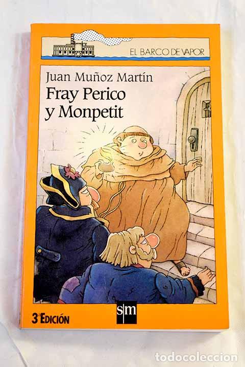Libri di seconda mano: Fray Perico y Monpetit.- Mu&ntilde;oz Mart&iacute;n, Juan