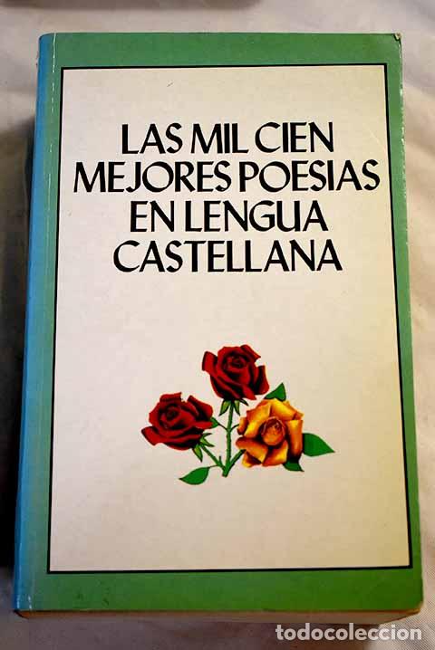 B&uuml;cher: Las mil cien mejores poes&iacute;as de la lengua castellana