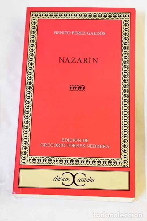 B&uuml;cher: Nazar&iacute;n: P&eacute;rez Gald&oacute;s, Benito.- P&eacute;rez Gald&oacute;s, Benito