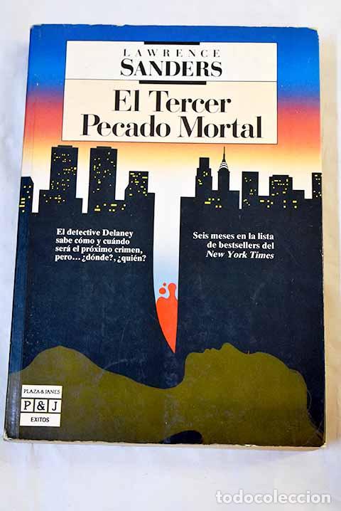 B&uuml;cher: El Tercer pecado mortal.- Sanders, Lawrence