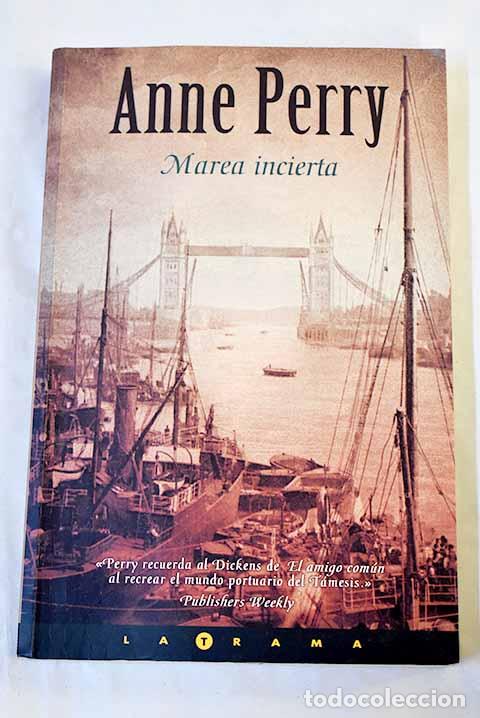 Livres: Marea incierta: Perry, Anne.- Perry, Anne