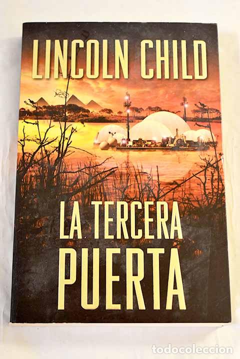 B&uuml;cher: La tercera puerta: Child, Lincoln.- Child, Lincoln