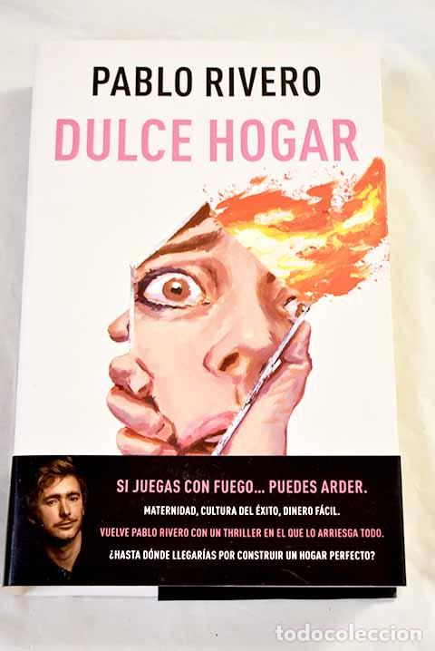 B&uuml;cher: Dulce hogar: Rivero, Pablo.- Rivero, Pablo