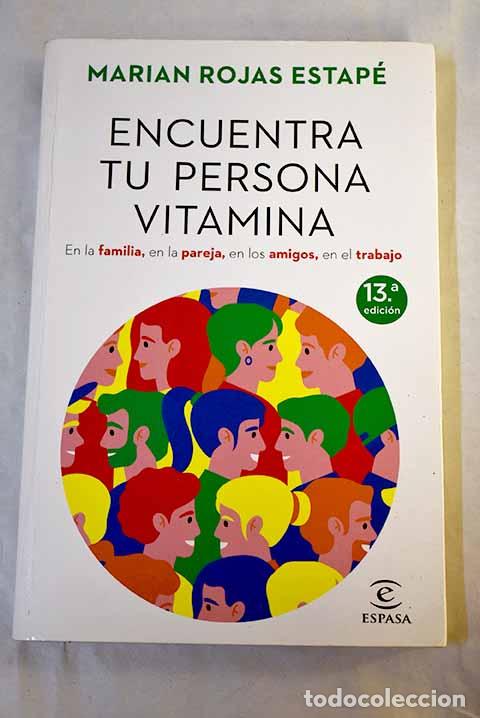 B&uuml;cher: Encuentra tu persona vitamina.- Rojas Estap&eacute;, Marian