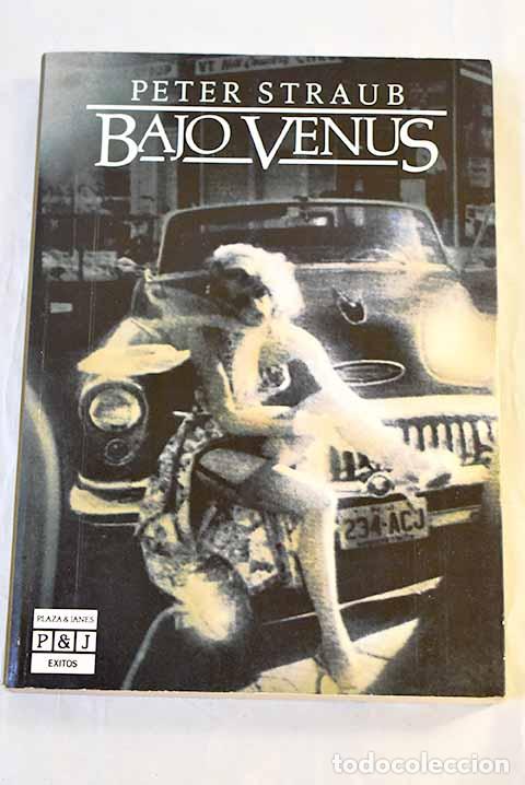 Livres: Bajo Venus: Straub, Peter.- Straub, Peter