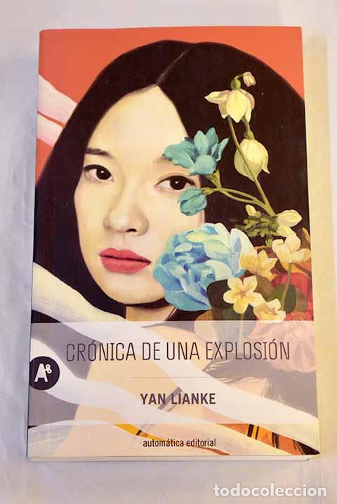 B&uuml;cher: Cr&oacute;nica de una explosi&oacute;n.- Yan, Lianke