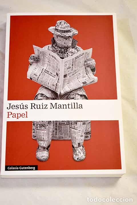 Livres: Papel: Ruiz Mantilla, Jes&uacute;s.- Ruiz Mantilla, Jes&uacute;s