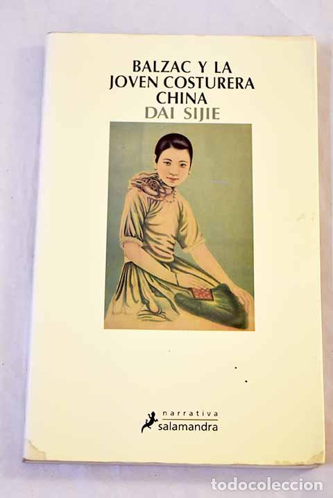 Livres: Balzac y la joven costurera china.- Dai, Sijie