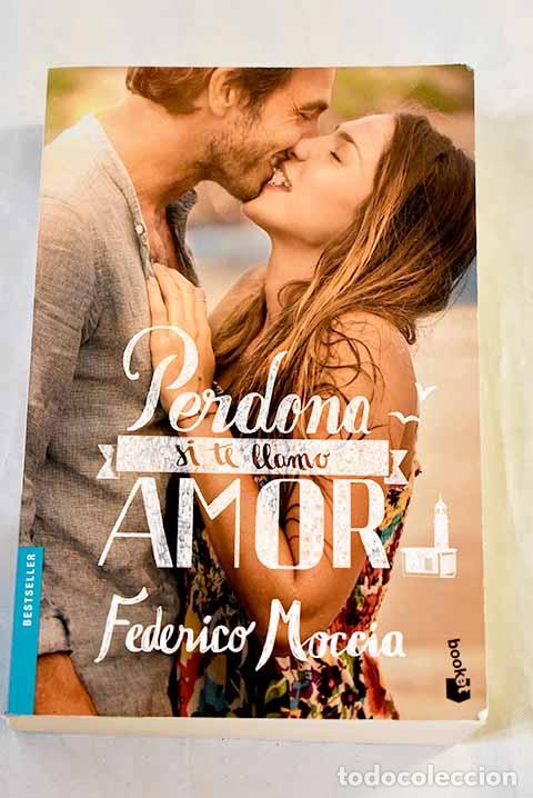 Livres: Perdona si te llamo amor.- Moccia, Federico