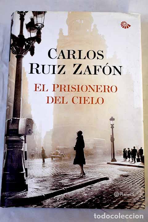 Livres: El prisionero del cielo.- Ruiz Zaf&oacute;n, Carlos