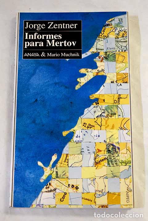 books: Informes para Mertov.- Zentner, Jorge