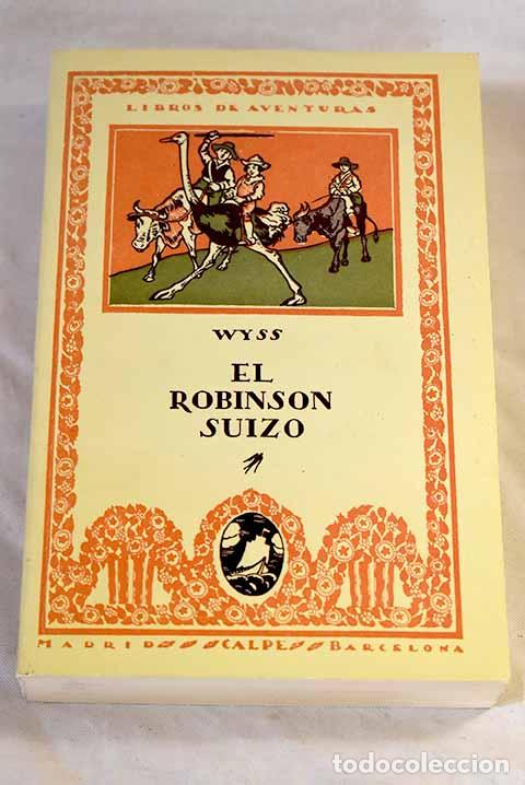 books: El Robinson suizo: Wyss, Johann.- Wyss, Johann
