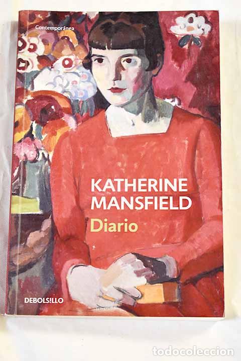 Livres: Diario: Mansfield, Katherine.- Mansfield, Katherine