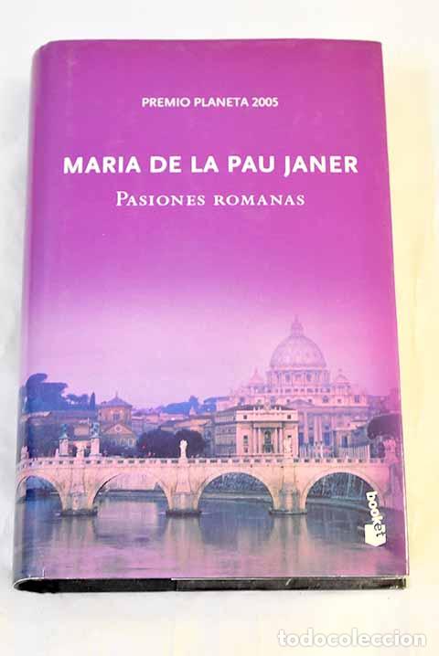 Libros: Pasiones romanas: Janer, Maria de la Pau.- Janer, Maria de la Pau
