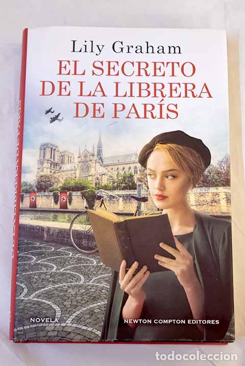 Livres: El secreto de la librera de Par&iacute;s.- Graham, Lily