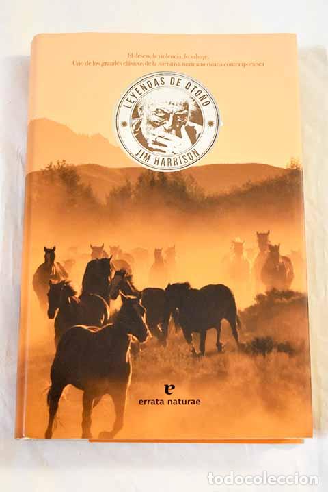 B&uuml;cher: Leyendas de oto&ntilde;o: Harrison, Jim.- Harrison, Jim