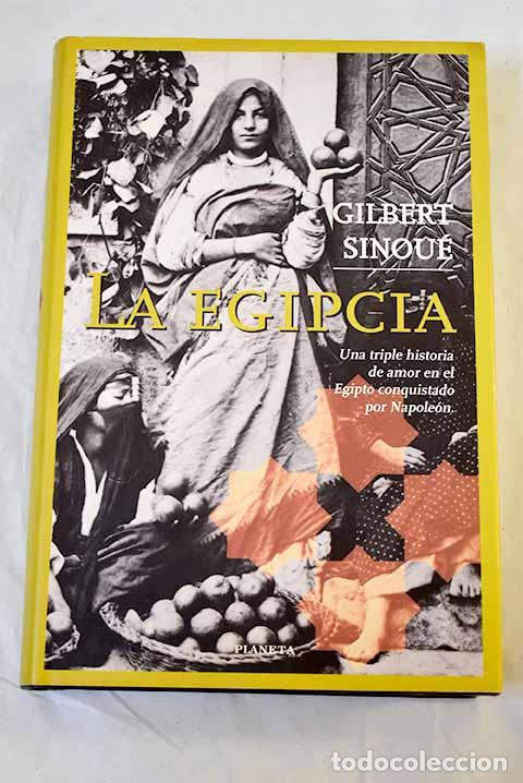 books: La egipcia: Sinou&eacute;, Gilbert.- Sinou&eacute;, Gilbert