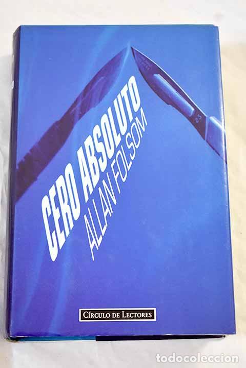 Libros: Cero absoluto: Folsom, Allan.- Folsom, Allan