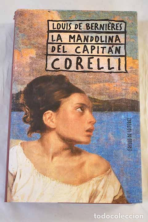 books: La mandolina del capit&aacute;n Corelli.- De Berni&egrave;res, Louis