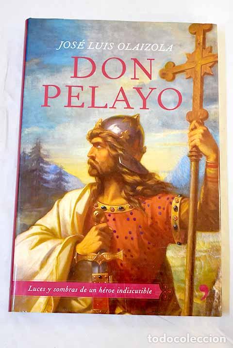Livros em segunda m&atilde;o: Don Pelayo: Olaizola, Jos&eacute; Luis.- Olaizola, Jos&eacute; Luis