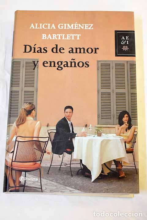 B&uuml;cher: D&iacute;as de amor y enga&ntilde;os.- Gim&eacute;nez Bartlett, Alicia