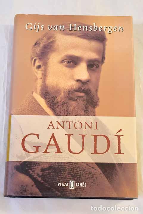 B&uuml;cher: Antoni Gaud&iacute;: Van Hensbergen, Gijs.- Van Hensbergen, Gijs