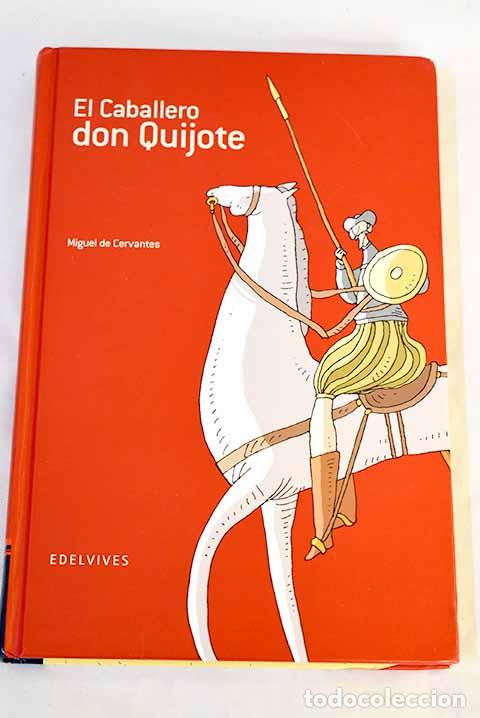 Libros: El caballero don Quijote.- Jim&eacute;nez de Cisneros, Consuelo