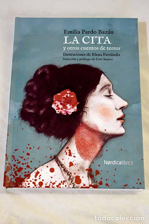 Libros: La cita y otros cuentos de terror.- Pardo Baz&aacute;n, Emilia