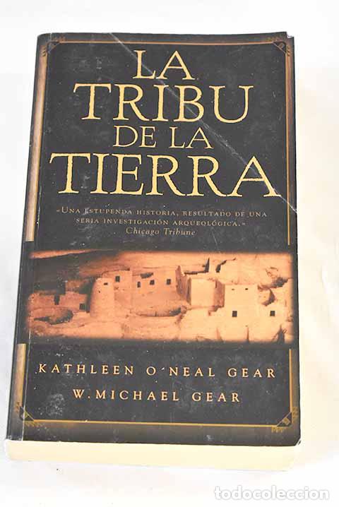 Libros: La tribu de la tierra.- Gear, Kathleen O Neal