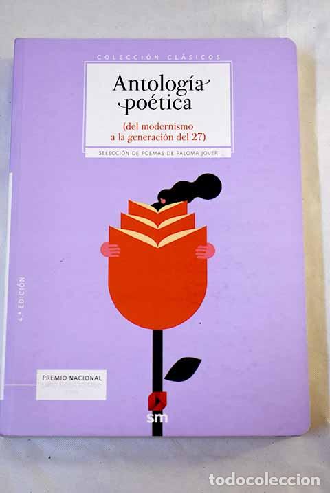 Libros: Antolog&iacute;a po&eacute;tica: (del modernismo a la generaci&oacute;n del 27)