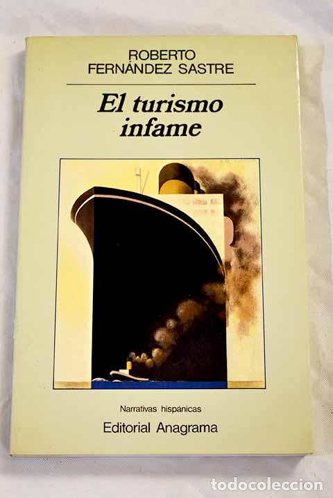 Libros: El turismo infame: Fern&aacute;ndez Sastre, Roberto.- Fern&aacute;ndez Sastre, Roberto